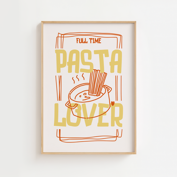 Full Time Pasta Lover plakat med gryde spaghetti og sjov tekst – køkkenplakat til pastaelskere.